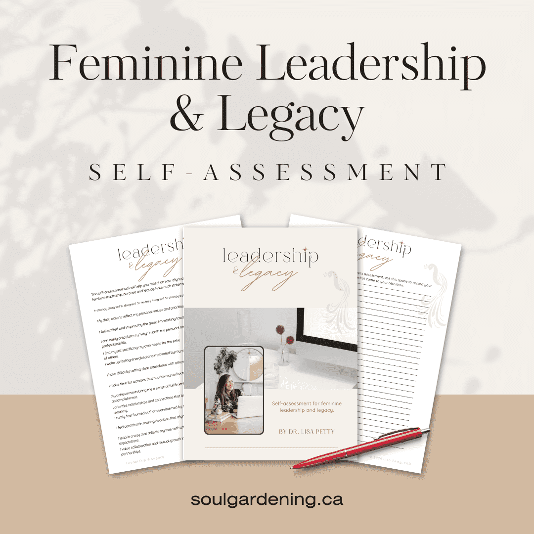 Feminine Leadership legacy self-assessment and reflection